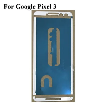 Za Google Pixel 3 LCD Tocuh Zaslon Sprednji Okvir Okvir 3M Lepilo Dvojno Stranicami Samolepilna Nalepka, lepilni Trak Za Google Pixel 3 Pixel3