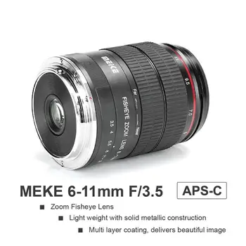Meike 6-11 mm Ultra Širok F3.5 Zoom Fisheye Objektiv za SONY, Canon FUJI Vse M43 Gori DSLR Fotoaparate z APS-C M43 Fotoaparat Lennings