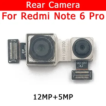Original Kamera Zadaj Za Xiaomi Redmi Opomba 6 Pro Note6 6Pro Nazaj Glavni Big Modula Kamere Flex Kabel Nadomestni Rezervni Deli