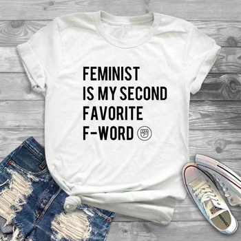 Feministična Je Moj Drugi Najljubši F-Word Tshirt feminizma darilo idej feministične af dekleta vikend rokavi ženske spolov, feminizem - K012