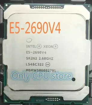 Brezplačna dostava Original Intel Xeon E5 2690V4 2.60 GHZ 14-Core 35MB SmartCache E5-2690V4 135W