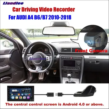Liandlee Avto DVR Kamera na Sprednji strani Vožnje Video Snemalnik USB Vtič Za AUDI A4 B6 B7 2010-2018 Android Zaslon AUTO Dashcam Antiradar