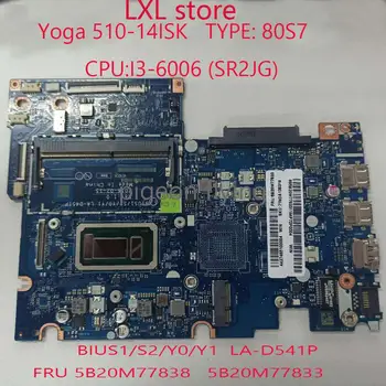 Joga 510-14ISK motherboard Mainboard za lenovo 80S7 BIUS1/S2/Y0/Y1 LA-D541P FRU 5B20M77838 5B20M77833 PROCESOR I3-6006 DDR4 ok