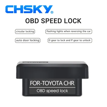 CHSKY Nove Smart Auto OBD Hitrost Lock Poklic Proizvodnjo Avtomobilskih Vrat Zaklepanje Naprave za Toyota in znakovno tipko CHR 2018 Samodejno Zaklepanje Vrat, Zapiranje OBD