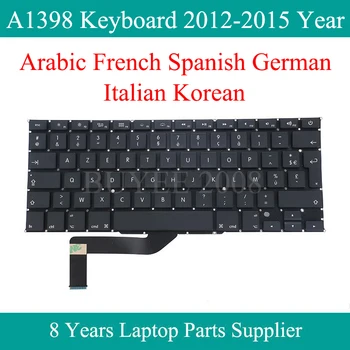 A1398 Tipkovnico Za Macbook Pro Retina A1398 Arabski Nemški Jezik Italijanski Jezik Francoski Jezik Španski Korejski Tipkovnice Zamenjava 2012 2013