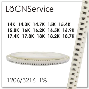 LoCNService 1206 1% 5000PCS 14K 14.3 K 14.7 K 15K 15.4 K 15.8 K 16K 16.2 K 16.5 K 16.9 K 17.4 K ZA 17,8 K 18K 18.2 K 18.7 K 3216 OHM Upor