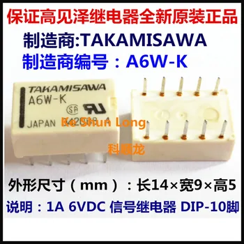 Brezplačna dostava veliko (5 kosov/veliko) Prvotne Novo TAKAMISAWA A-6W-K A6W-K-6W-K-UL 10PINS 2A 6VDC 6V DC6V Signal Rele
