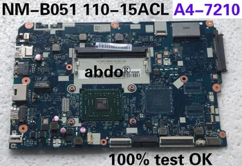 Za Lenovo BG520 nm-b051 110-15ACL Prenosni računalnik z matično ploščo CPU A4-7210 Test OK